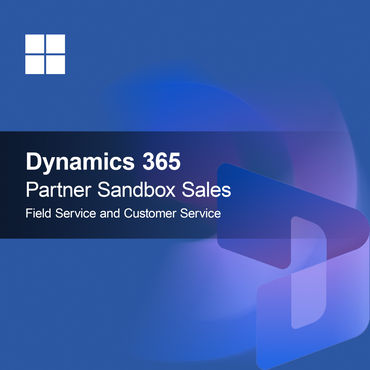 Dynamics 365 Partner Sandbox Predaj, Terénny servis a Zákaznícky servis
