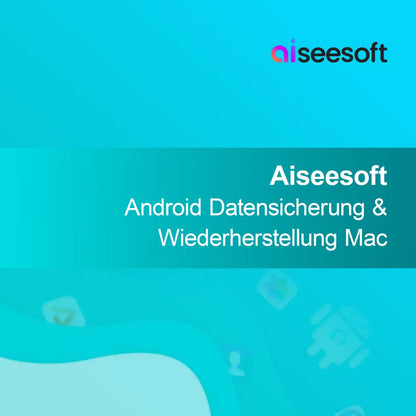 Aiseesoft Android Zálohovanie a Obnova Mac