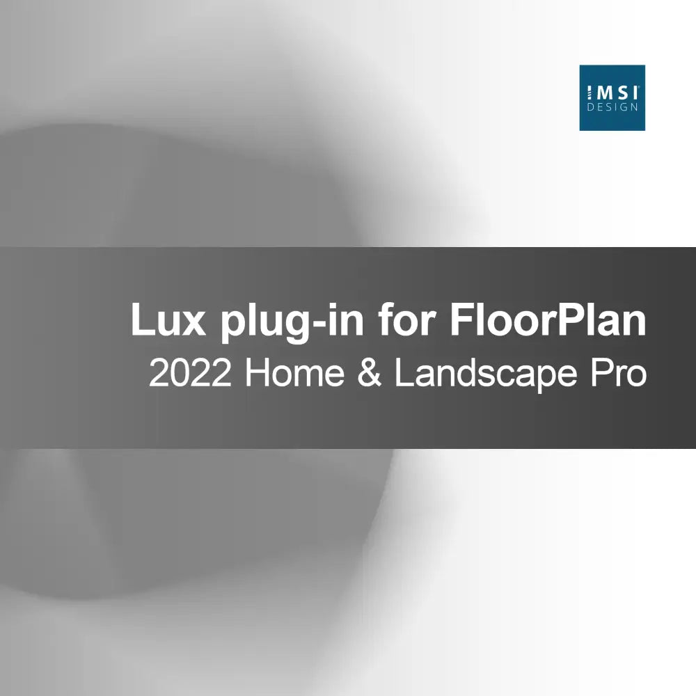Lux zástrčka pre FloorPlan 2022 Home & Landscape Pro